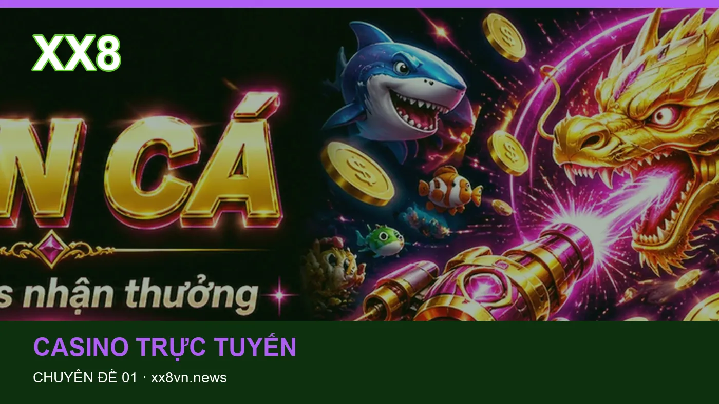 Danh sách kiểm tra thông tin Game bài dành cho người đọc XX8 | xx8vn.news
