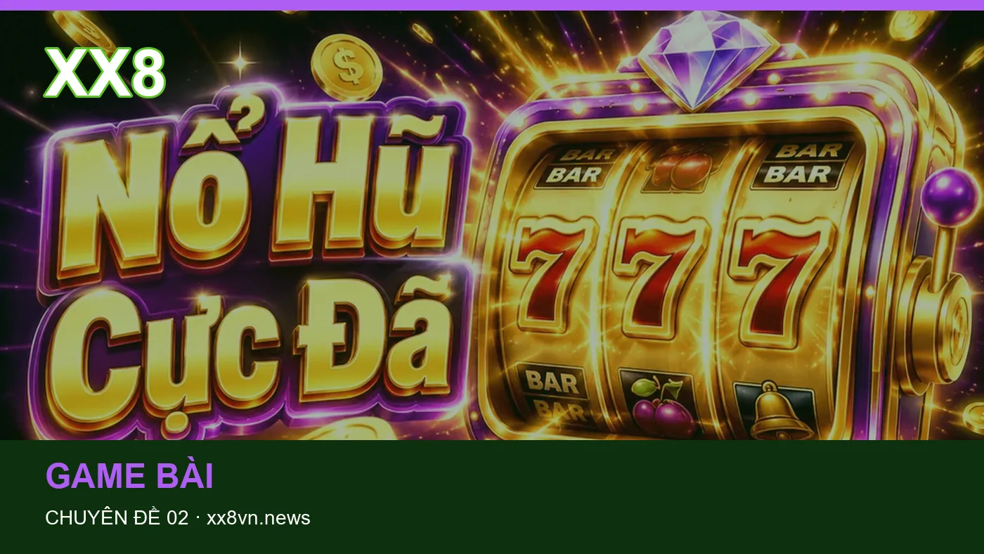 Danh sách kiểm tra thông tin Bắn cá dành cho người đọc XX8 | xx8vn.news